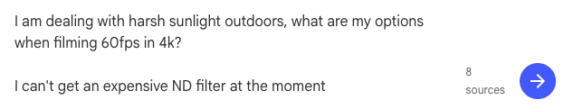 Asking Gemini Notebook about shooting in harsh sunlight without an ND filter